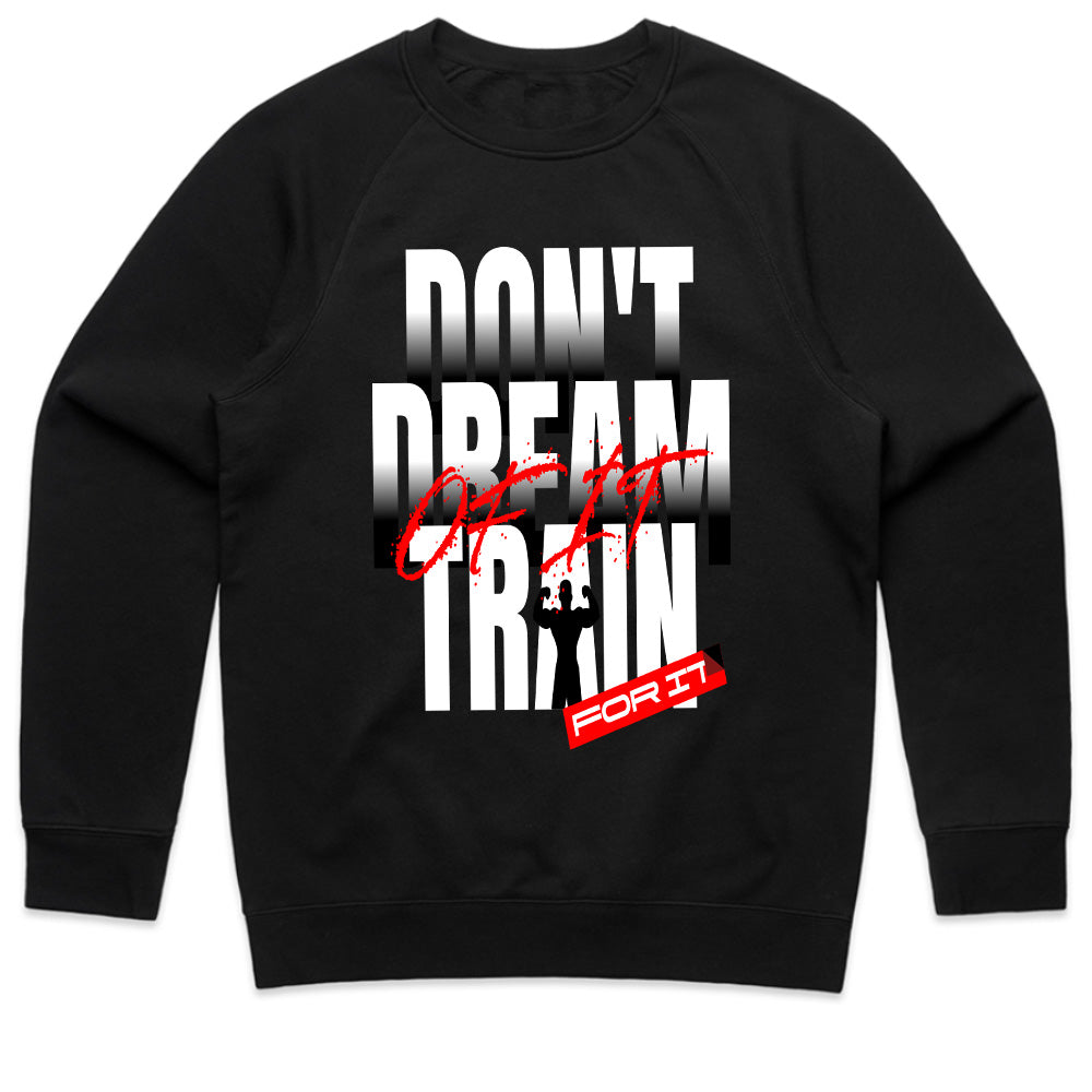 "Don't Dream of It, Train for It" Motivational Workout T-Shirt