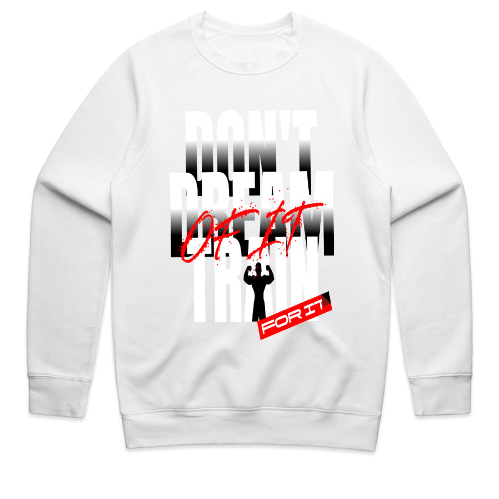 "Don't Dream of It, Train for It" Motivational Workout T-Shirt
