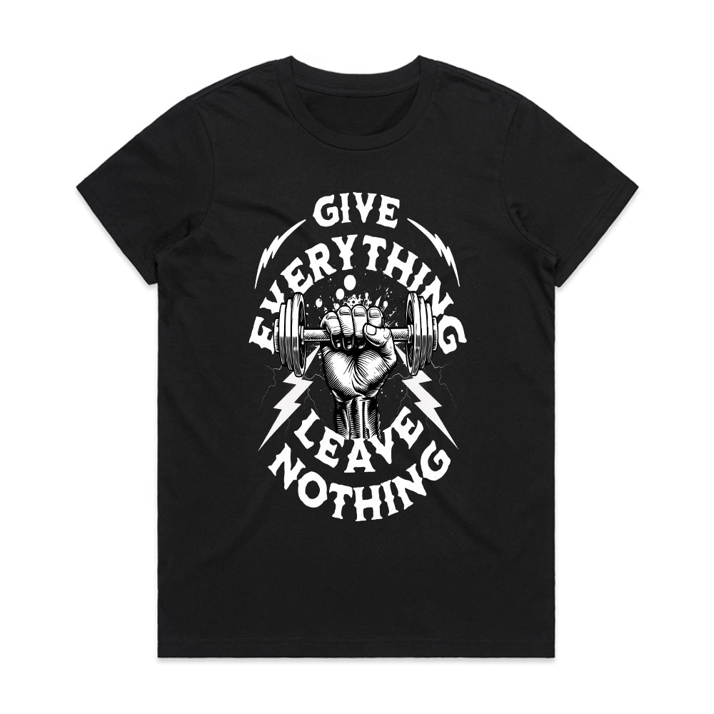 "Give Everything, Leave Nothing" Gym Motivation T-Shirt – Hardcore Fitness Apparel