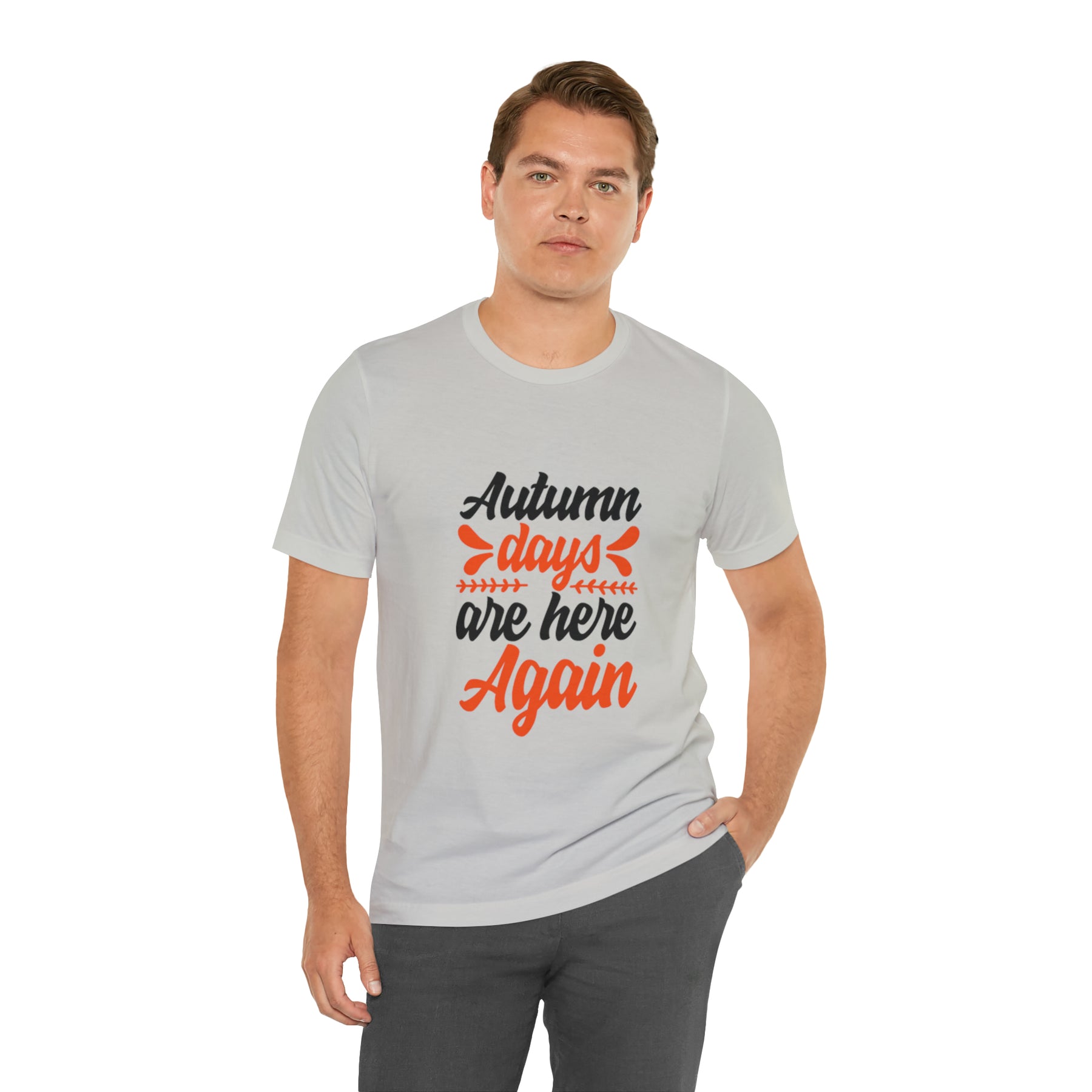 Autumn Days Are Here - Unisex Jersey Short Sleeve Tee