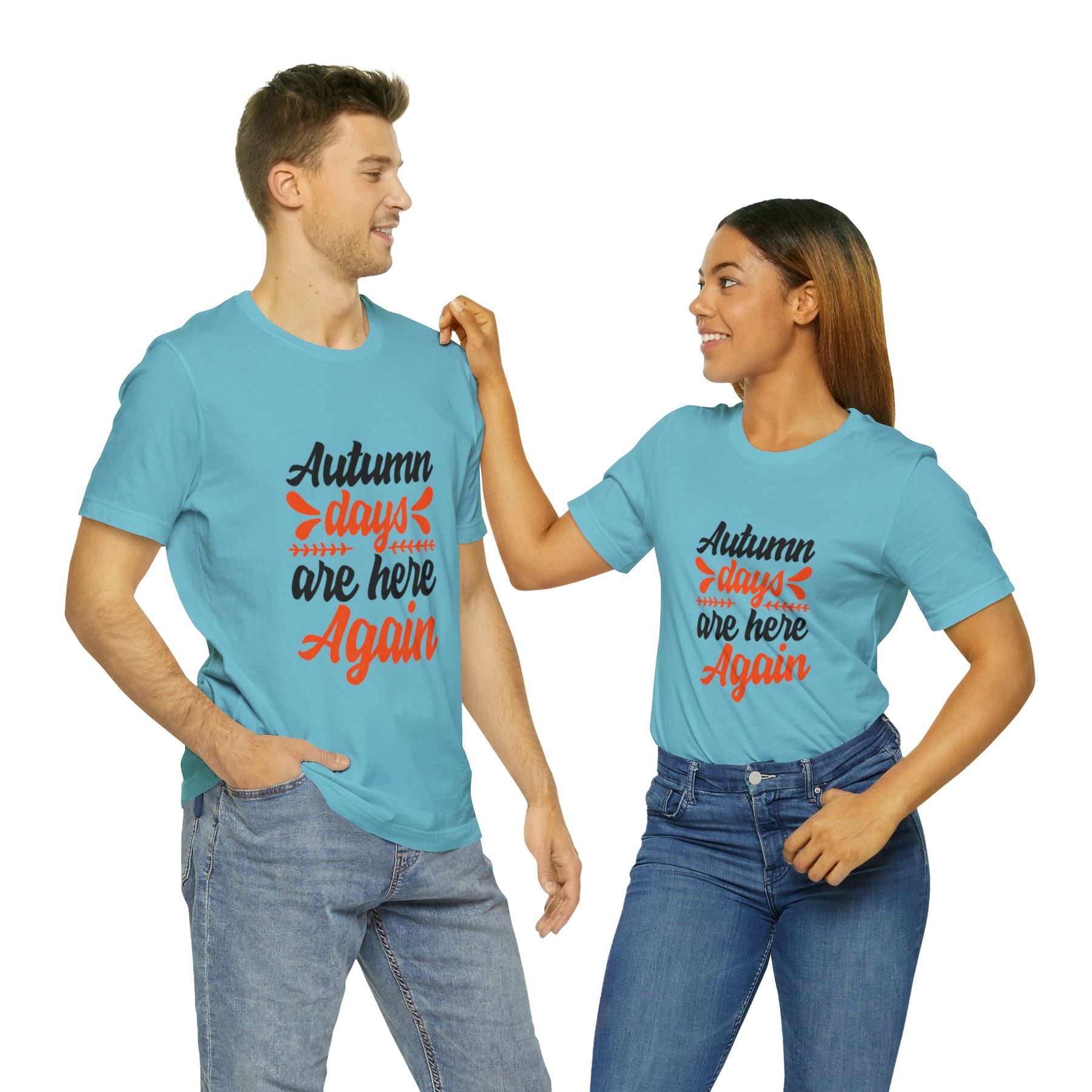 Autumn Days Are Here - Unisex Jersey Short Sleeve Tee