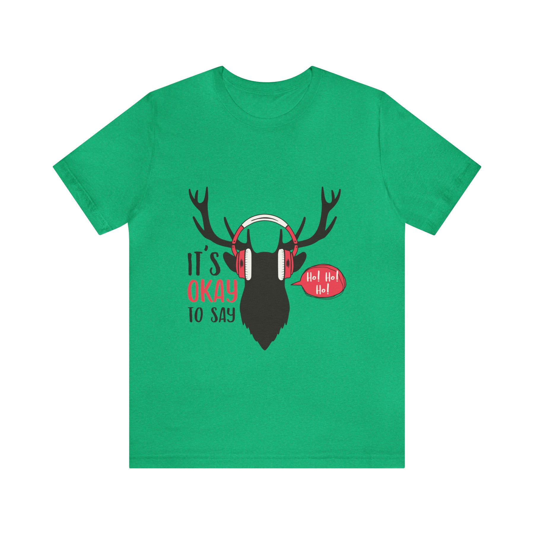 It's Okay To Say Ho Ho Ho - Unisex Jersey Short Sleeve Tee