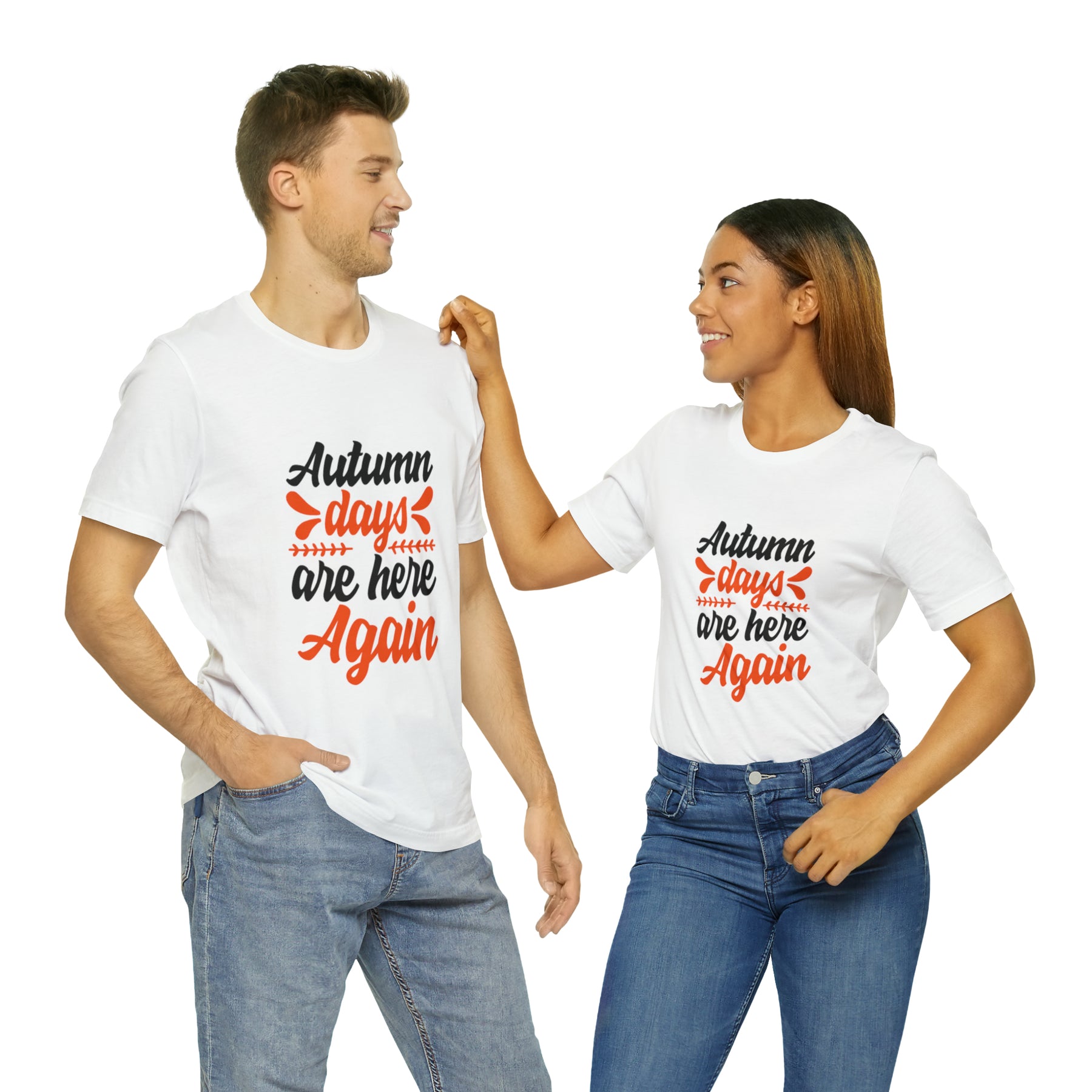 Autumn Days Are Here - Unisex Jersey Short Sleeve Tee