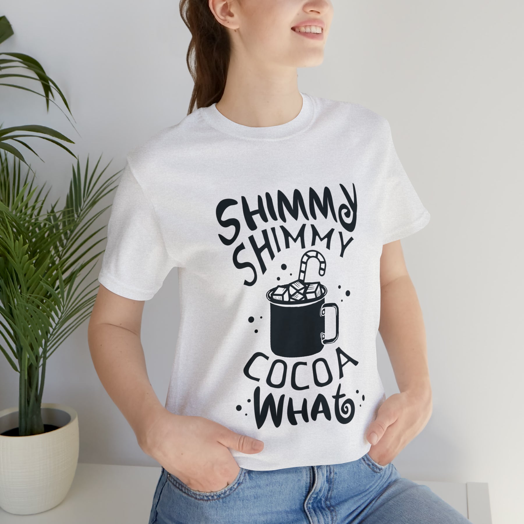 Shimmy Shimmy Cocoa What - Unisex Jersey Short Sleeve Tee