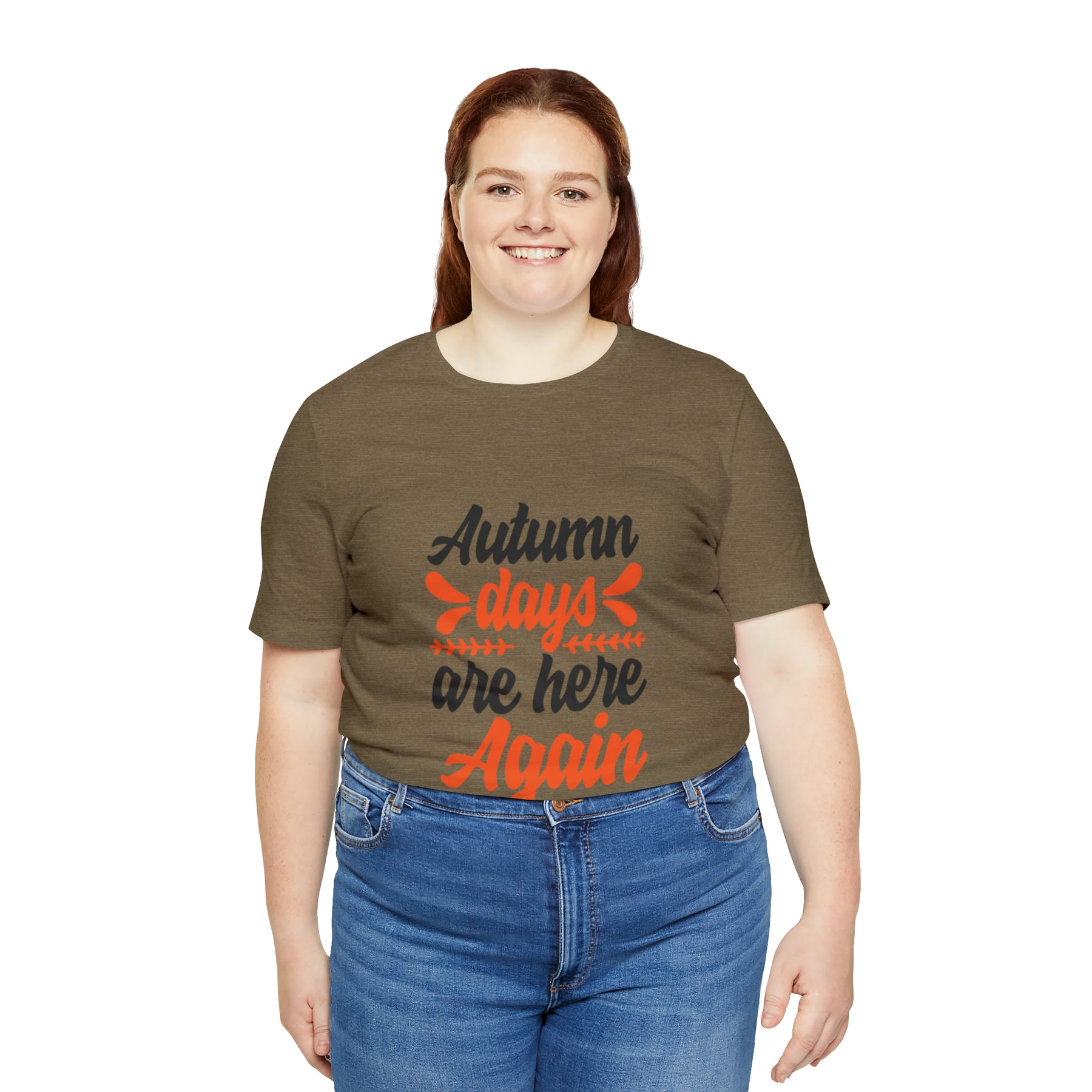 Autumn Days Are Here - Unisex Jersey Short Sleeve Tee