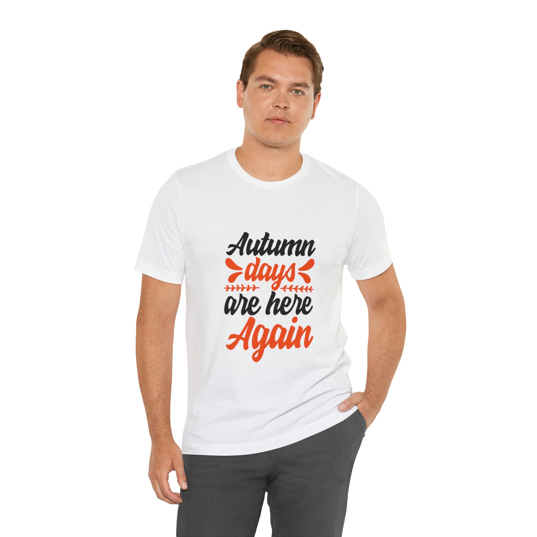 Autumn Days Are Here - Unisex Jersey Short Sleeve Tee