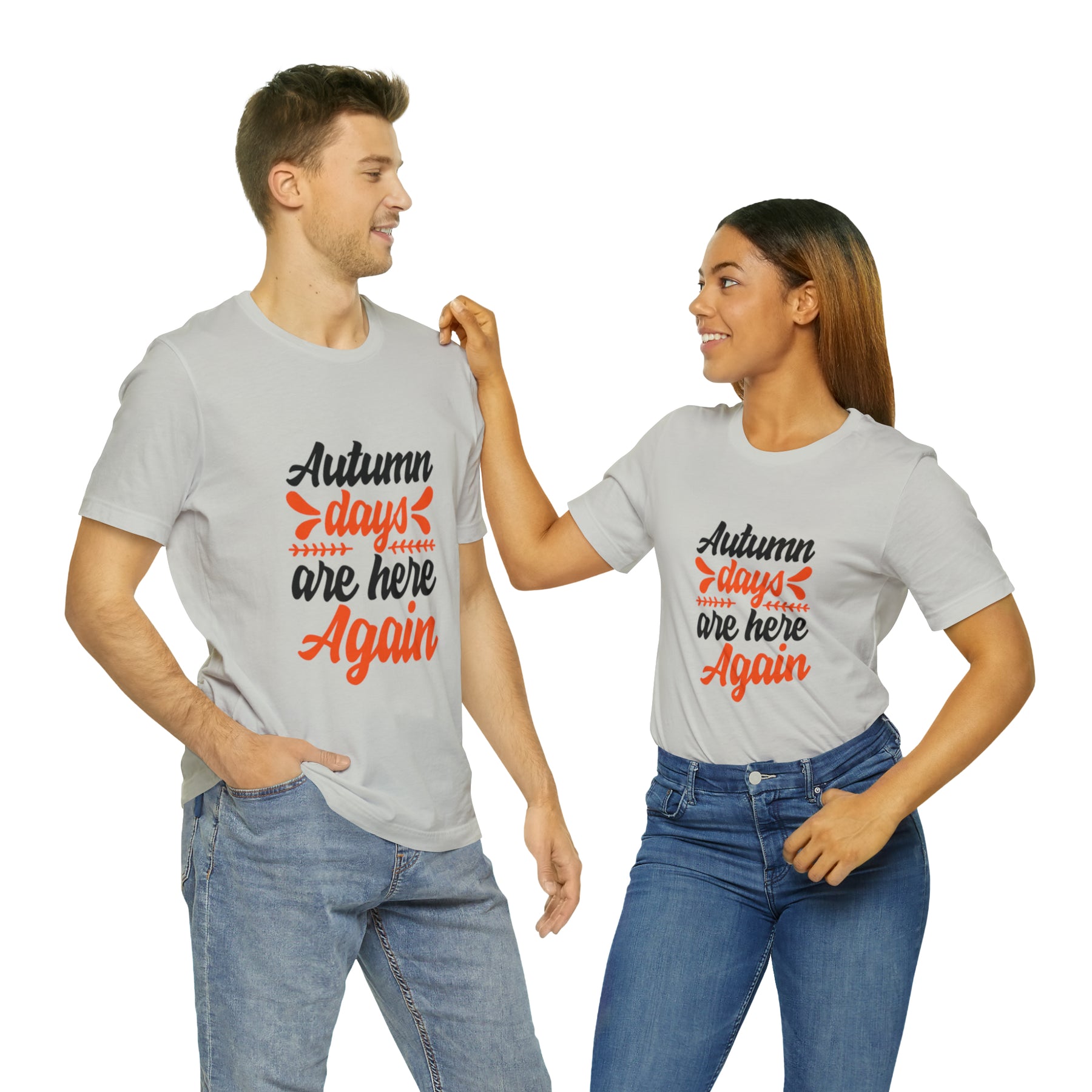 Autumn Days Are Here - Unisex Jersey Short Sleeve Tee
