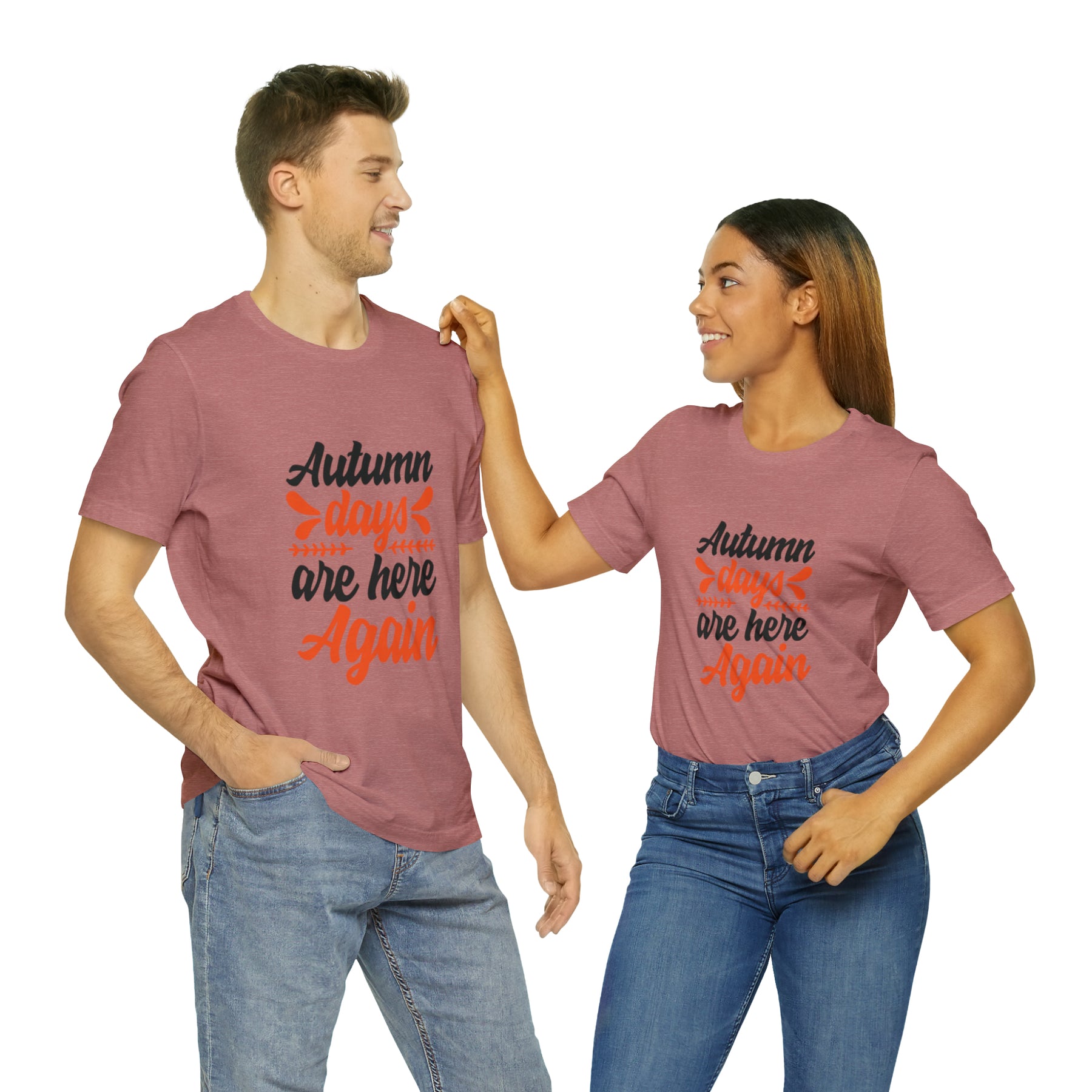 Autumn Days Are Here - Unisex Jersey Short Sleeve Tee