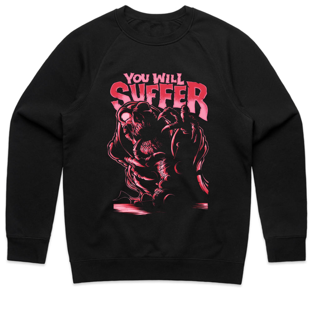 YOU WILL SUFFER