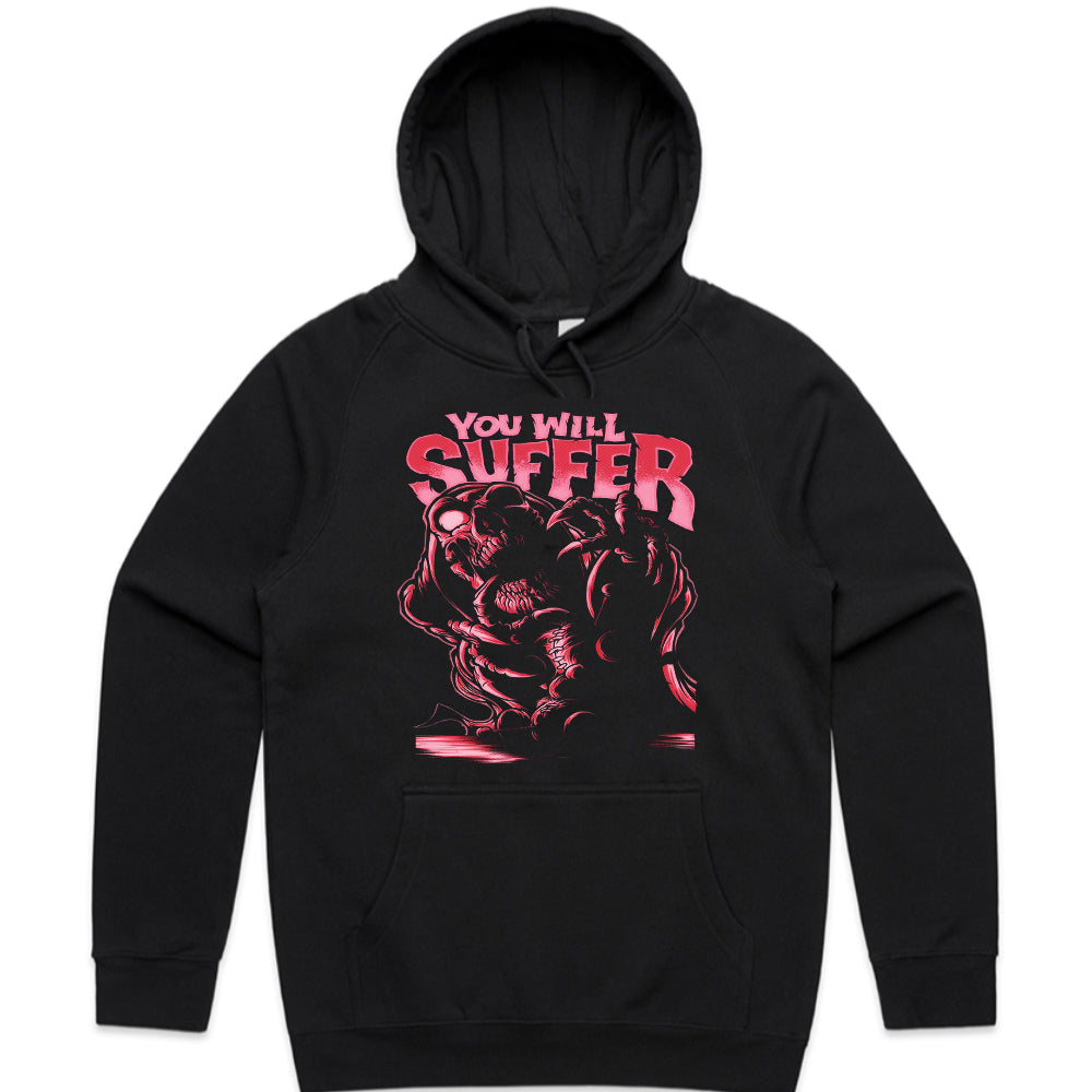 YOU WILL SUFFER