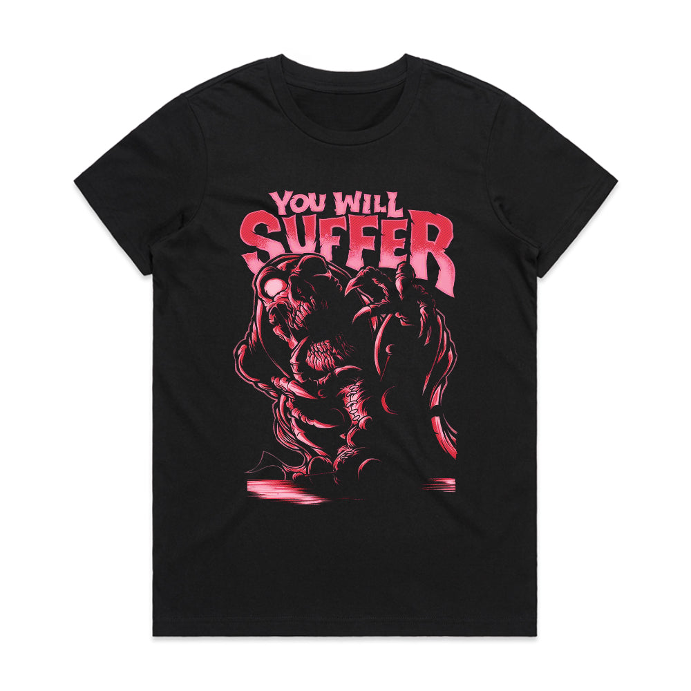YOU WILL SUFFER