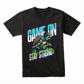 "Game On - Stay Strong" Motivational Gamer T-Shirt
