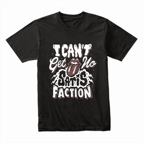 "I Can’t Get No Satisfaction" Retro Rock & Roll T-Shirt