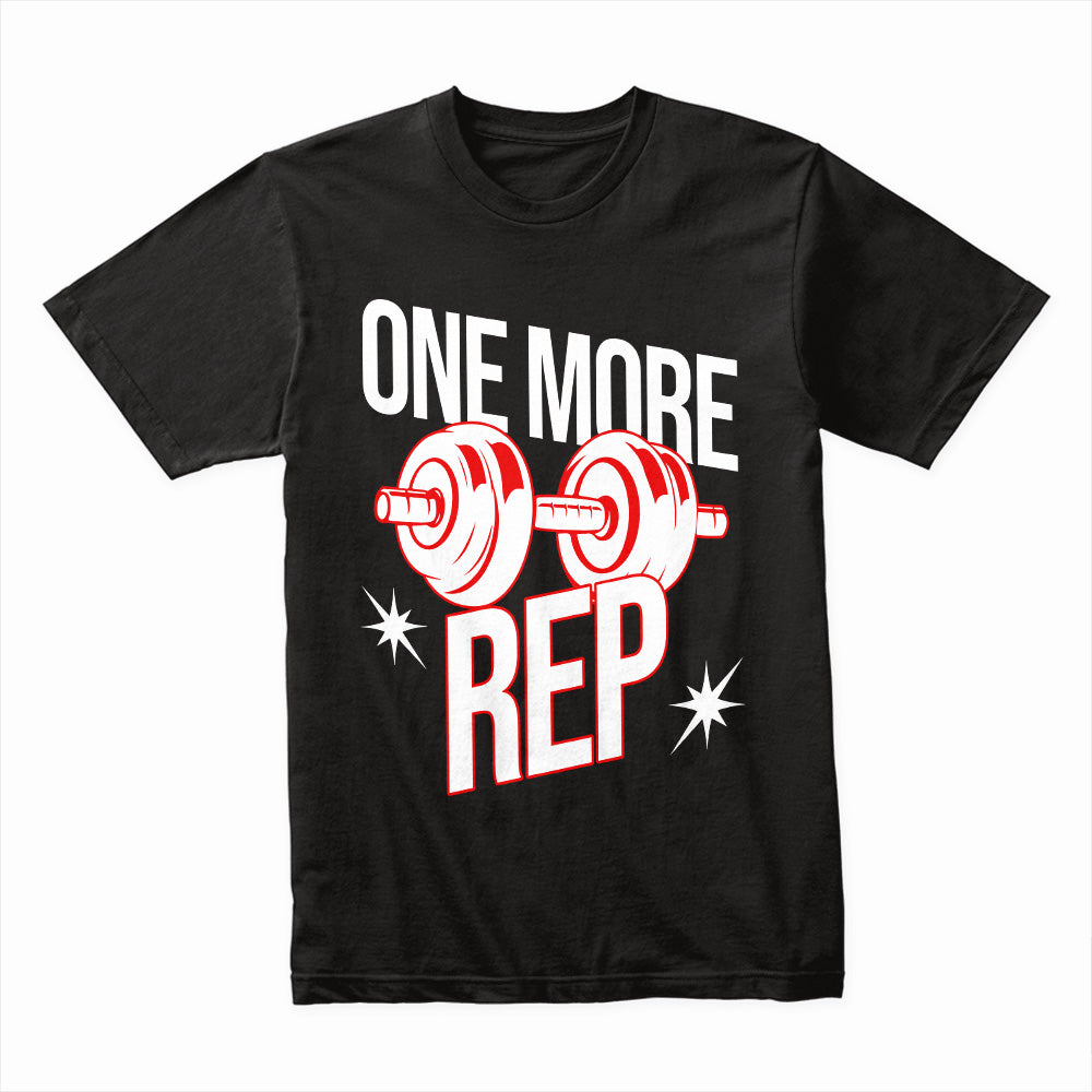 "One More Rep" Motivational Gym T-Shirt – Push Beyond Limits