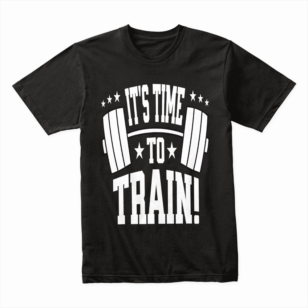 "It's Time to Train" Motivational Gym T-Shirt – Lift, Hustle, Repeat