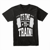 "It's Time to Train" Motivational Gym T-Shirt – Lift, Hustle, Repeat