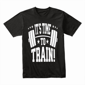 "It's Time to Train" Motivational Gym T-Shirt – Lift, Hustle, Repeat