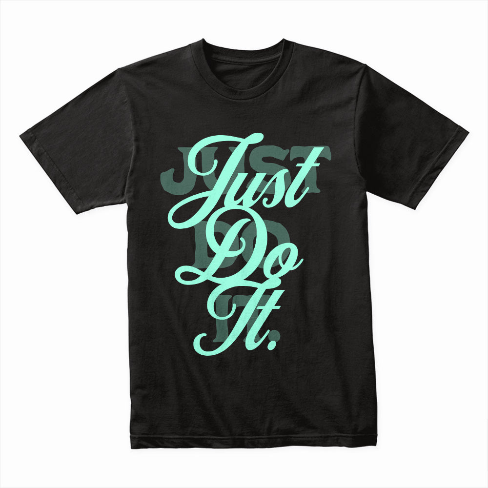 "Just Do It" Motivational T-Shirt – Bold & Stylish Statement for Go-Getters