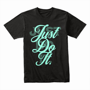 "Just Do It" Motivational T-Shirt – Bold & Stylish Statement for Go-Getters