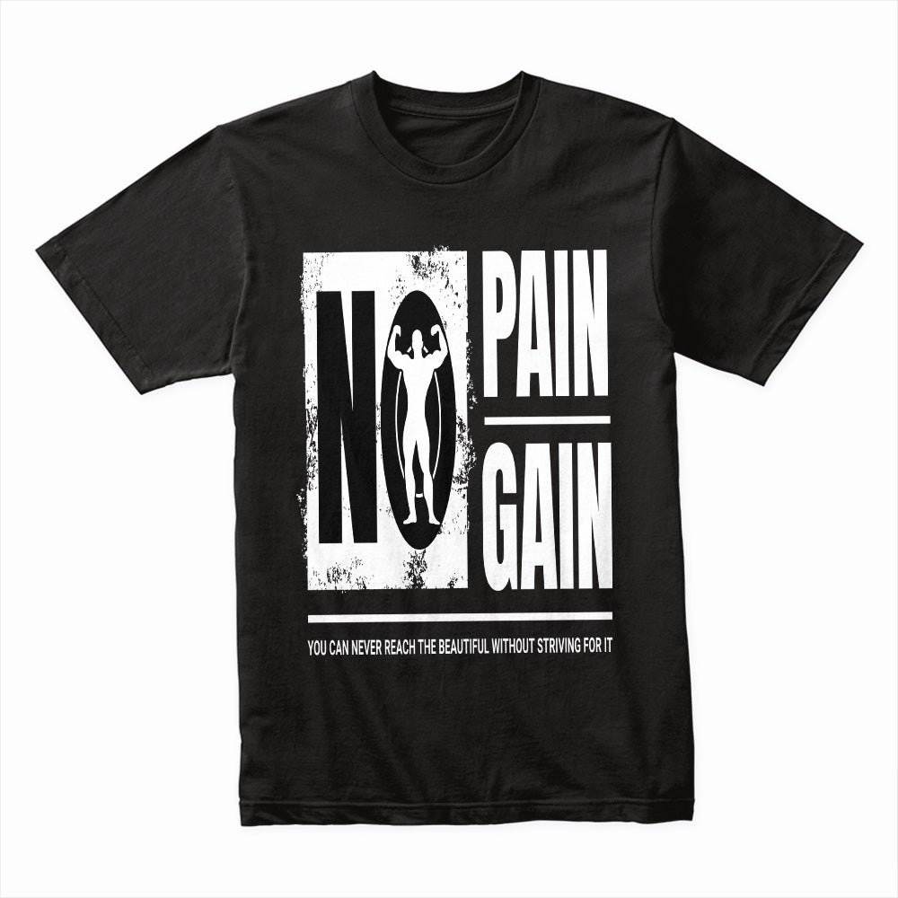 "No Pain No Gain" Gym T-Shirt – Motivational Workout Tee for Fitness & Bodybuilding