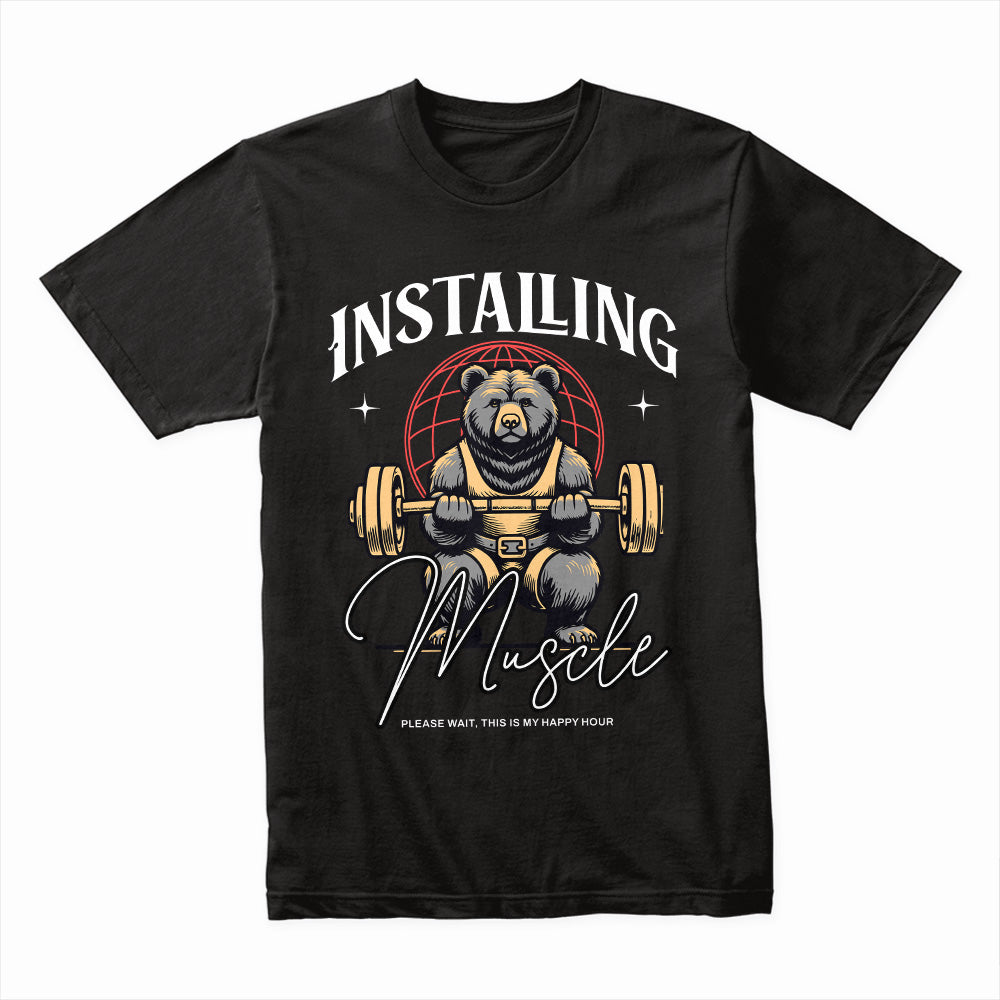 "Installing Muscle" Funny Powerlifting Bear Gym T-Shirt