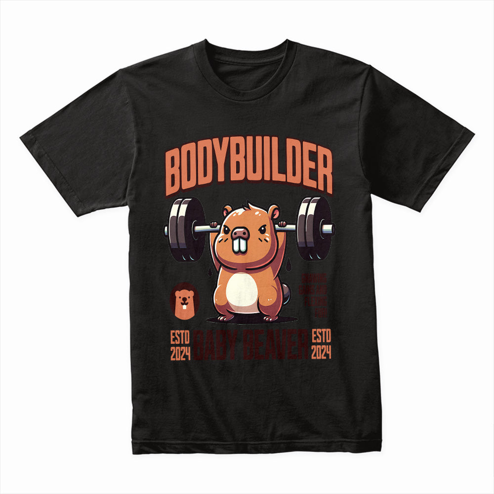 "Bodybuilder Baby Beaver" Funny Gym T-Shirt – Lift Like a Beast