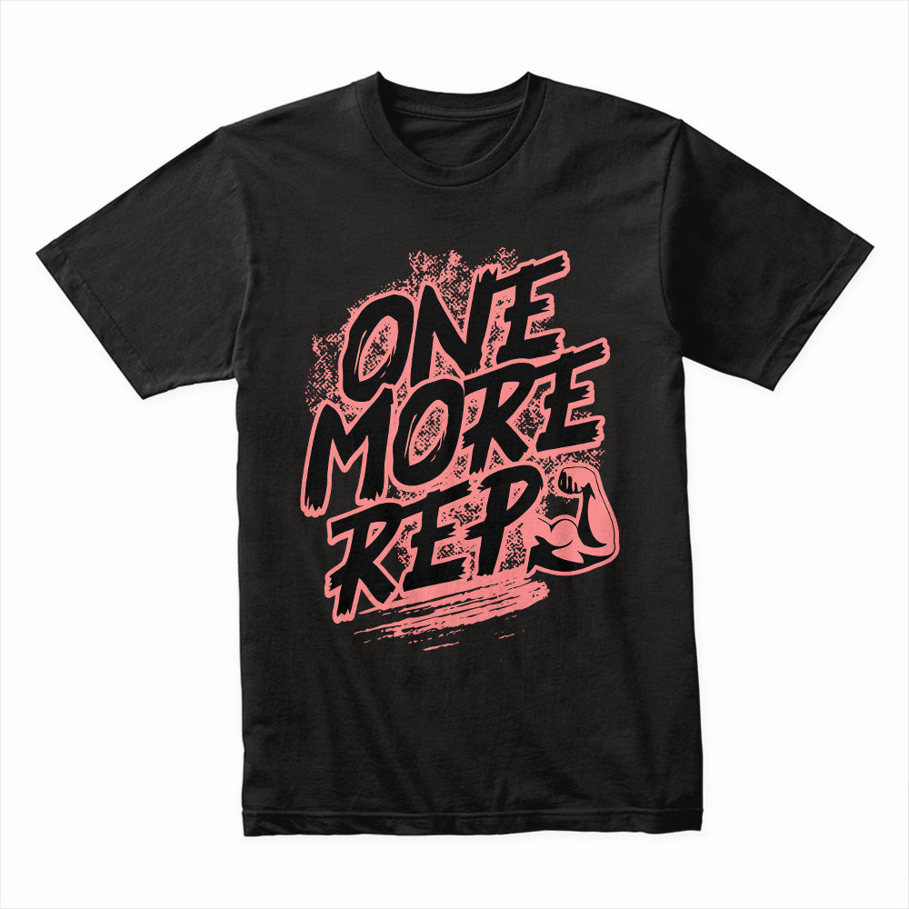 "One More Rep" Motivational Gym T-Shirt – Push Beyond Limits