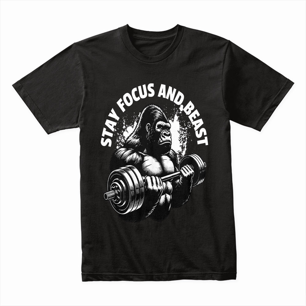 "Stay Focus and Beast" Gorilla Gym T-Shirt – Hardcore Fitness & Bodybuilding Tee