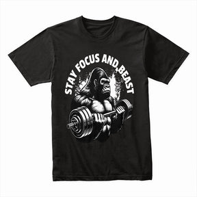 "Stay Focus and Beast" Gorilla Gym T-Shirt – Hardcore Fitness & Bodybuilding Tee