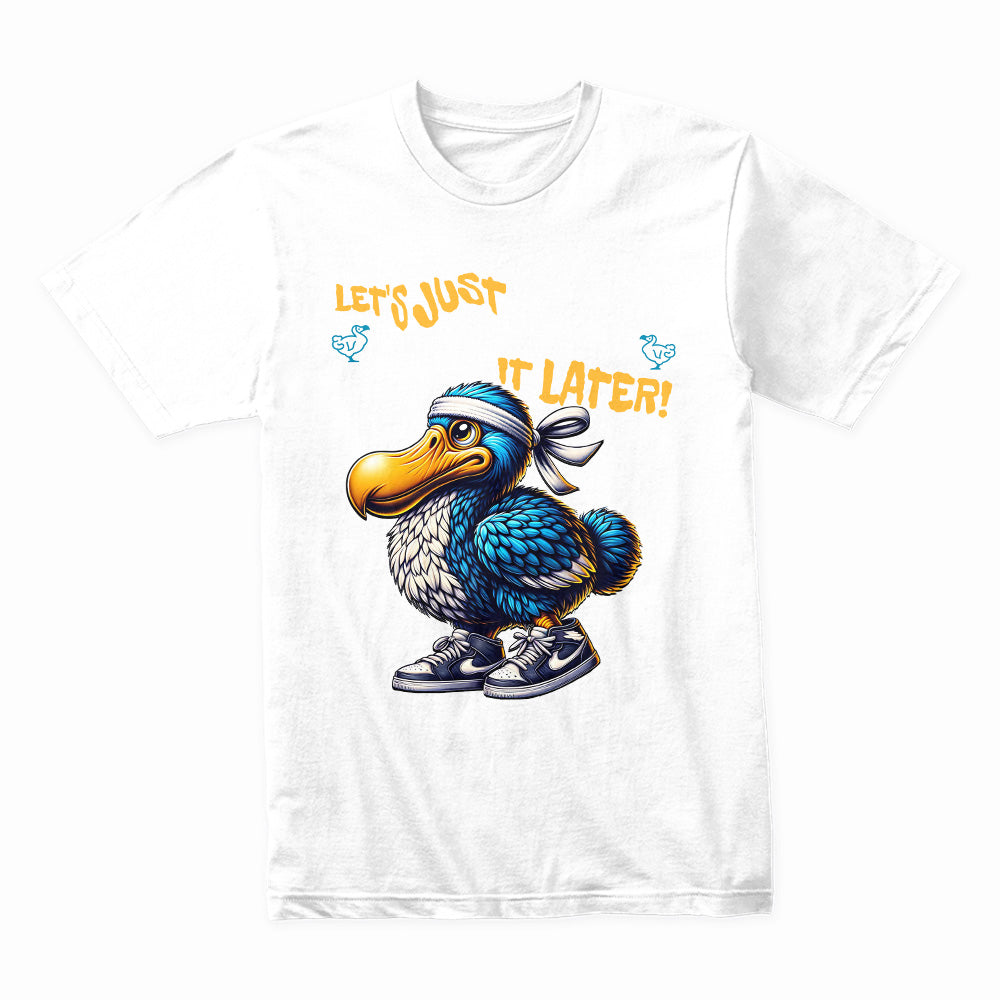 "Let’s Just DODO It Later!" Funny Workout T-Shirt – Extinct But Never Giving Up!