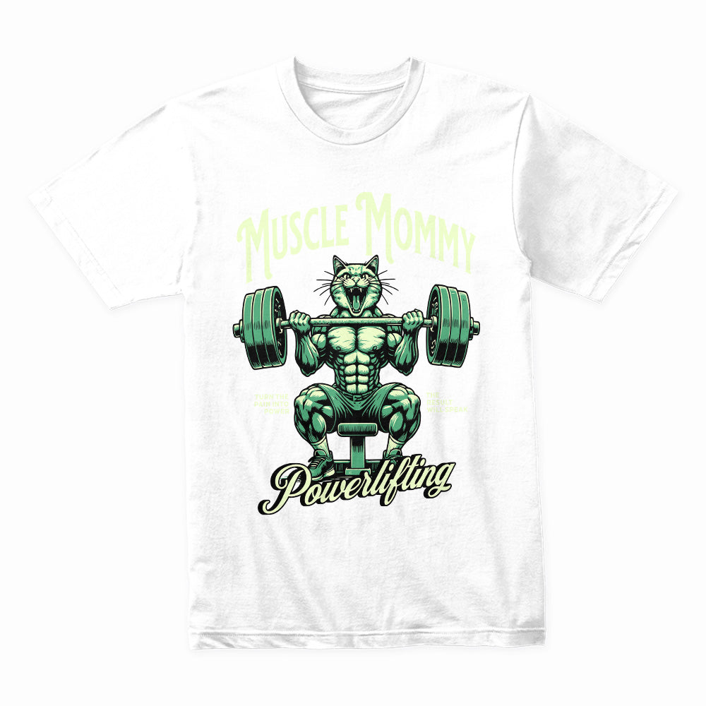 "Muscle Mommy Powerlifting" Fierce Gym T-Shirt – Strength & Motivation
