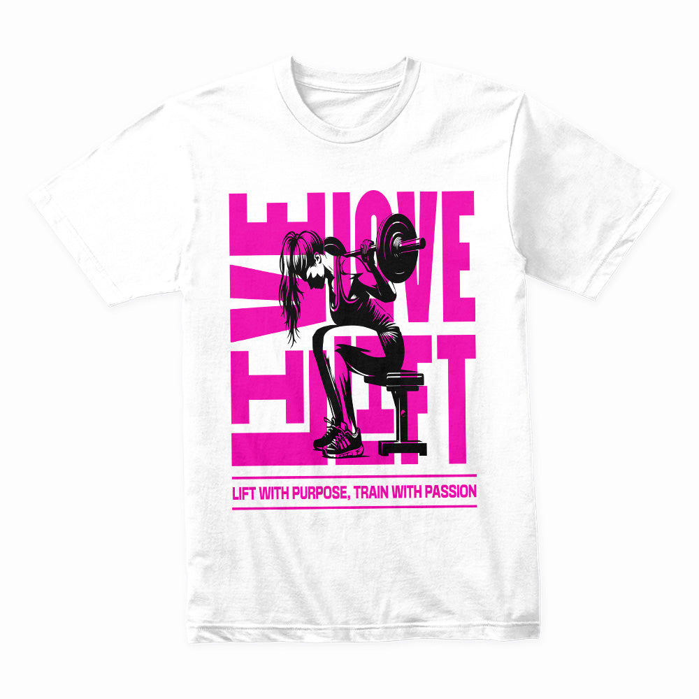 "Live, Love, Lift" Women’s Motivational Gym T-Shirt – Strength & Passion