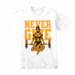 "Never Give Up" Women's Strength Training Gym T-Shirt – Empowerment & Motivation