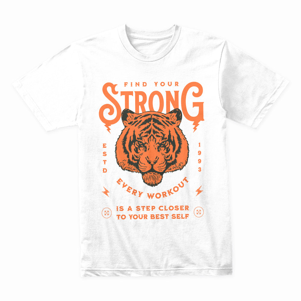 "Find Your Strong" Tiger-Themed Motivational Gym T-Shirt – Strength, Power, and Growth