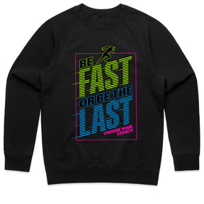 "Be Fast or Be the Last" Speed & Motivation Workout T-Shirt – Choose Your Legacy