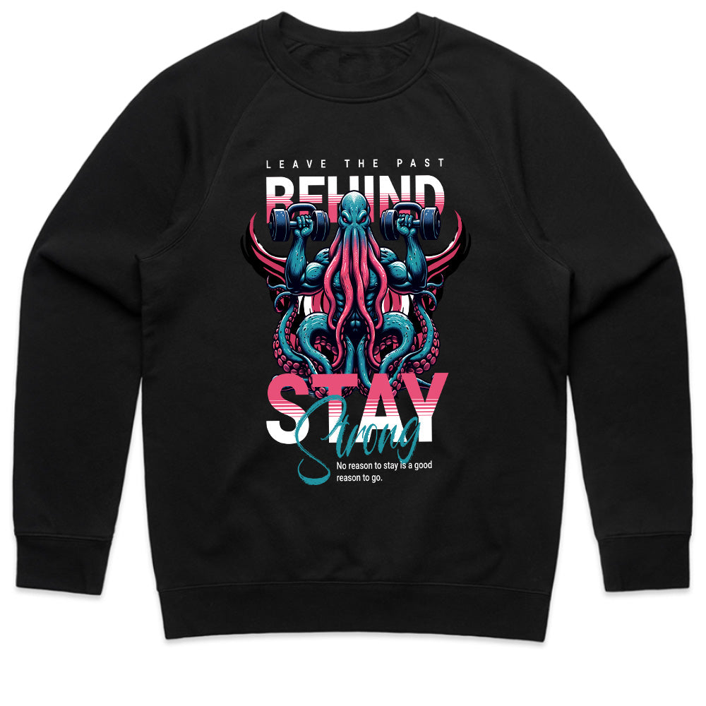 "Leave the Past Behind, Stay Strong" Motivational Octopus Workout T-Shirt