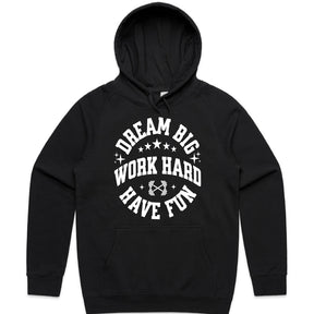 "Dream Big, Work Hard, Have Fun" Inspirational Gym T-Shirt