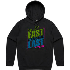 "Be Fast or Be the Last" Speed & Motivation Workout T-Shirt – Choose Your Legacy