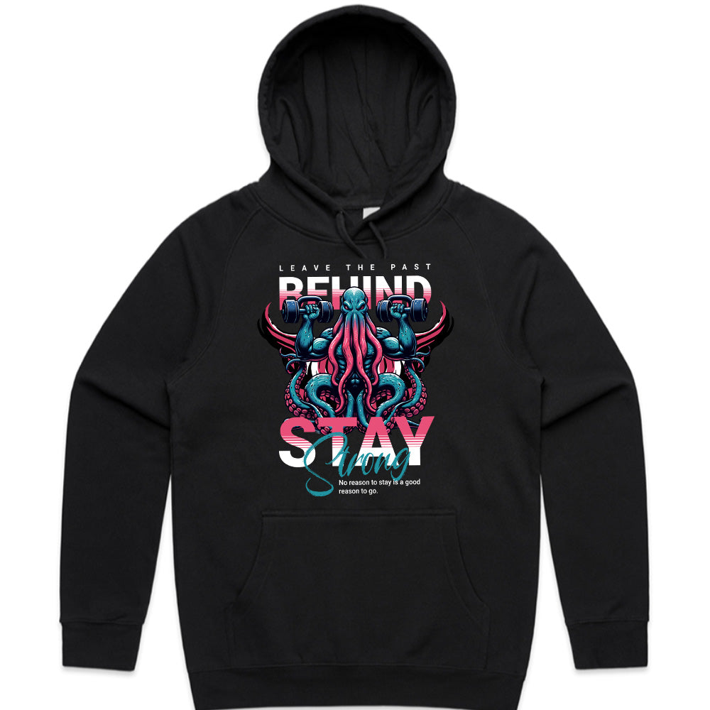 "Leave the Past Behind, Stay Strong" Motivational Octopus Workout T-Shirt