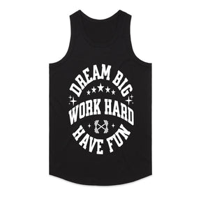 "Dream Big, Work Hard, Have Fun" Inspirational Gym T-Shirt