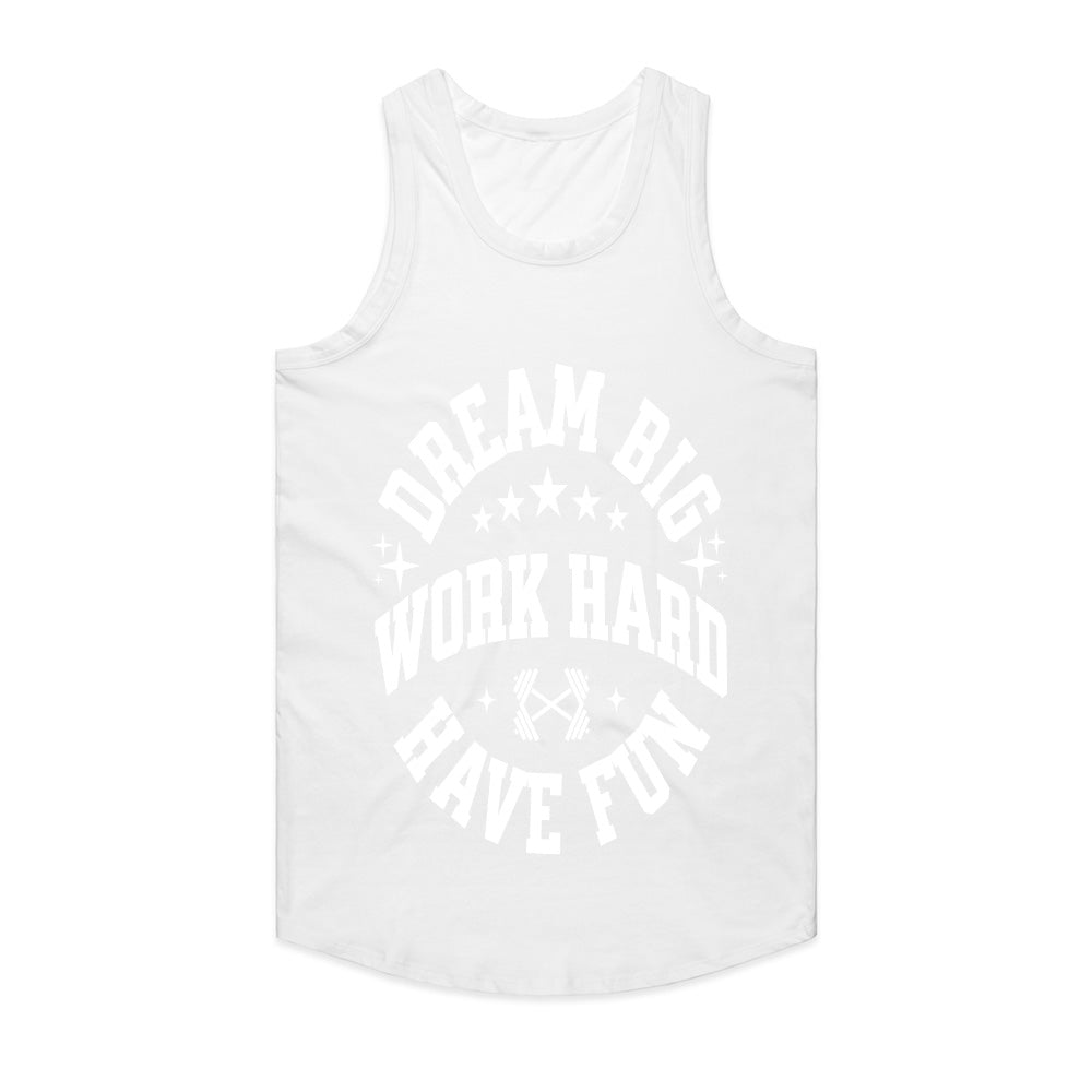 "Dream Big, Work Hard, Have Fun" Inspirational Gym T-Shirt