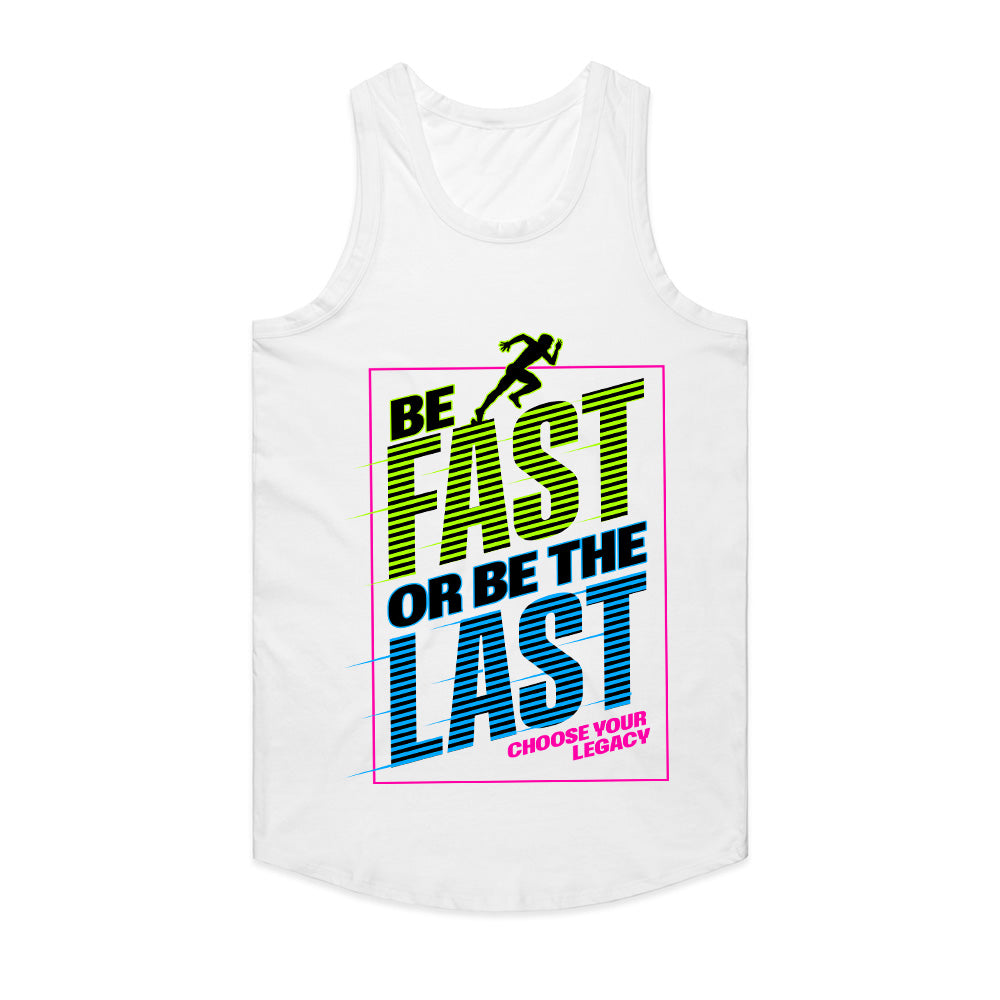 "Be Fast or Be the Last" Speed & Motivation Workout T-Shirt – Choose Your Legacy
