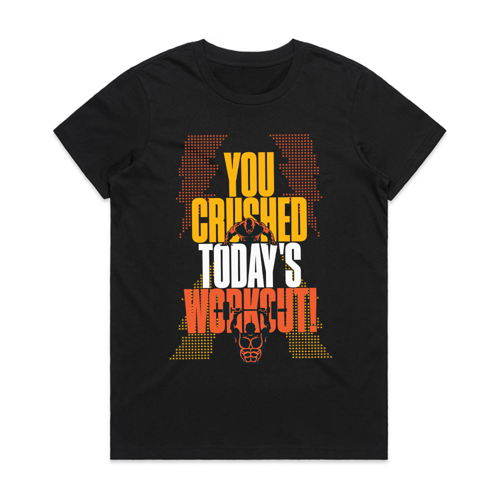You Crushed Today’s Workout – Motivational Gym T-Shirt | Fitness & Strength Tee