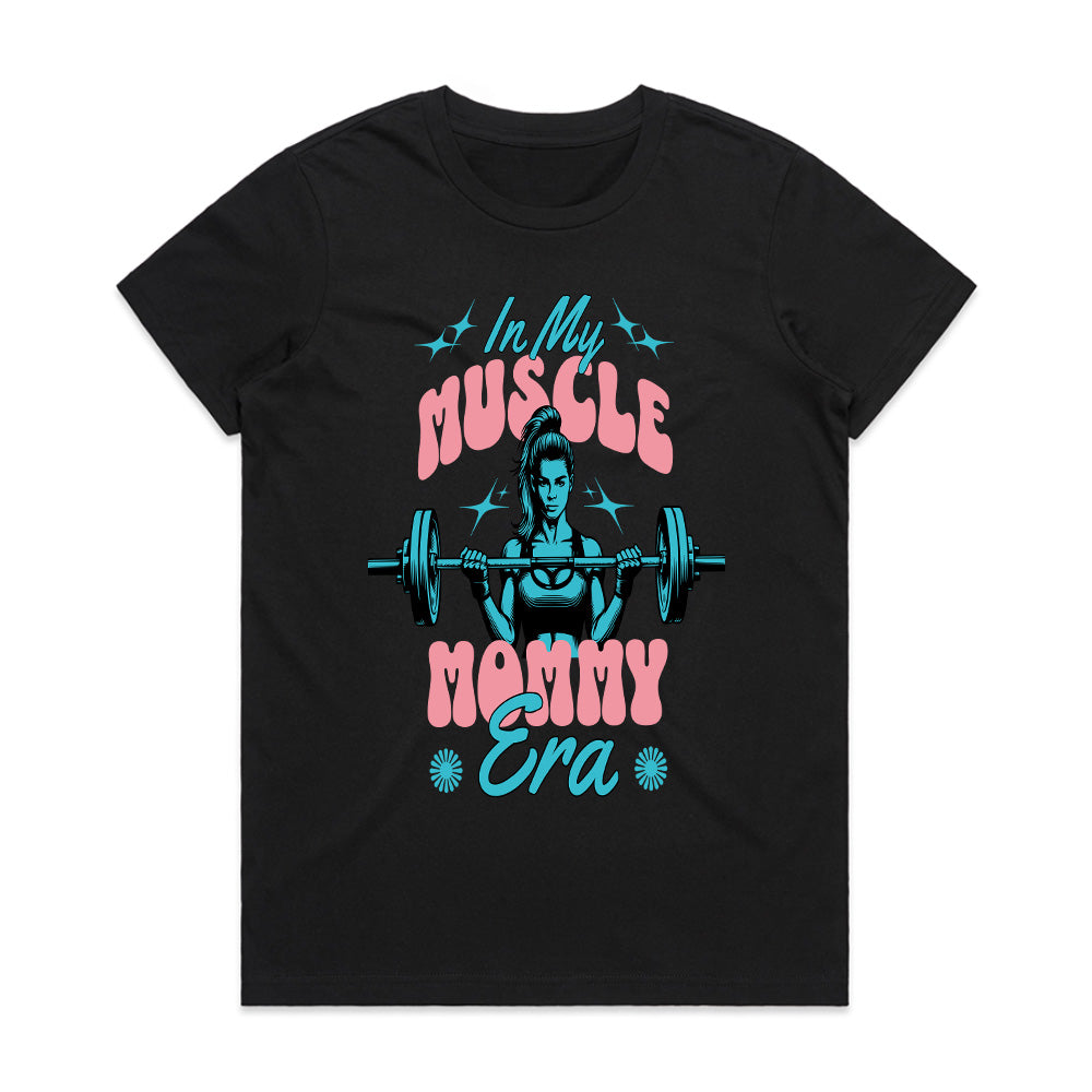 "In My Muscle Mommy Era" Trendy Gym T-Shirt – Strong & Confident