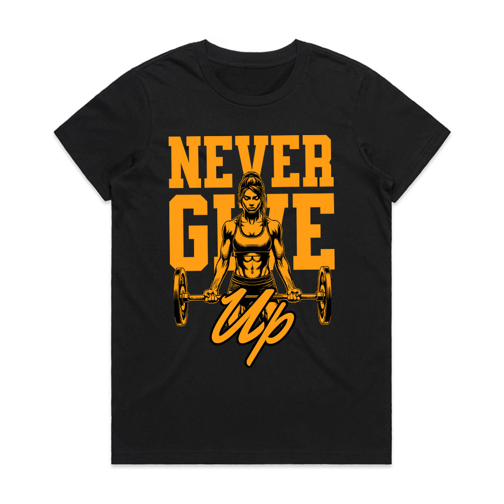 "Never Give Up" Women's Strength Training Gym T-Shirt – Empowerment & Motivation
