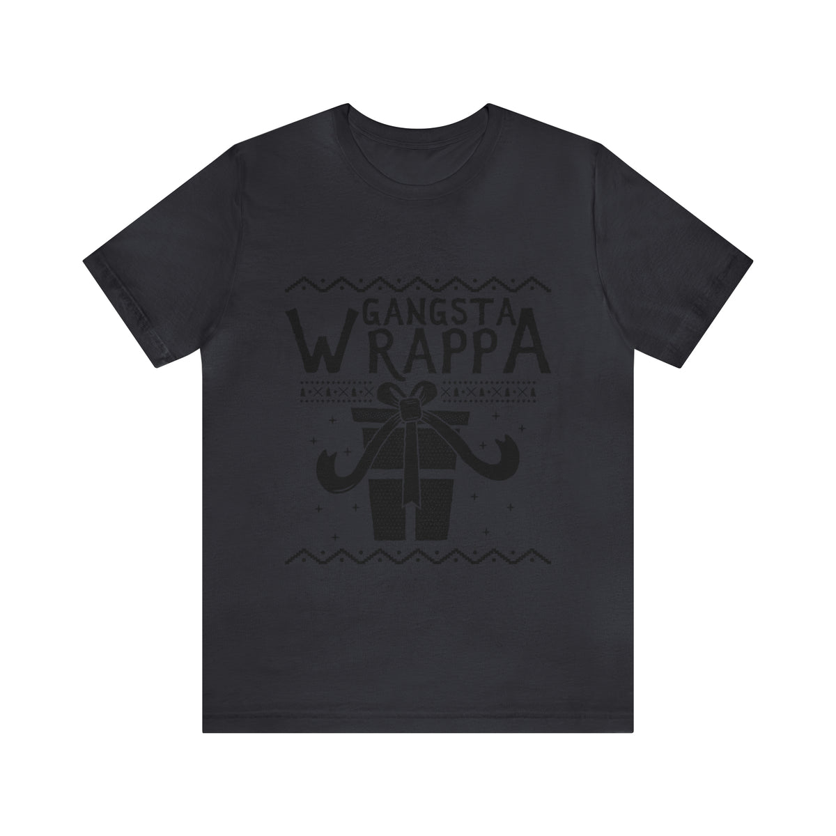 Gangsta Wrapper - Unisex Jersey Short Sleeve Tee