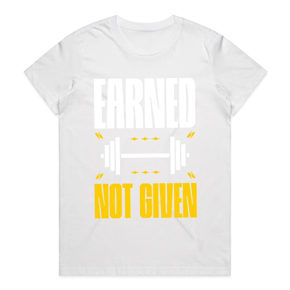 "Earned Not Given" Motivational Gym T-Shirt – Fitness & Workout Apparel