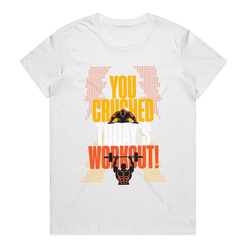 You Crushed Today’s Workout – Motivational Gym T-Shirt | Fitness & Strength Tee