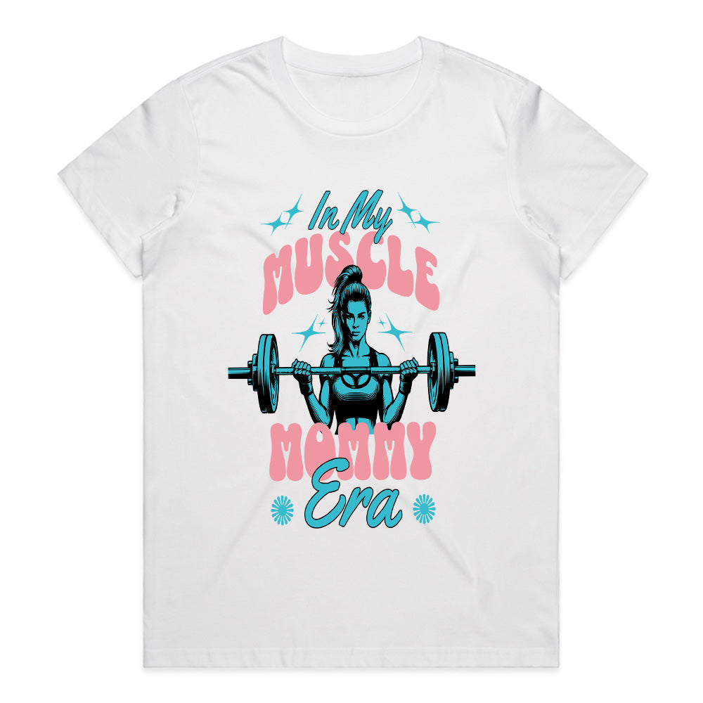"In My Muscle Mommy Era" Trendy Gym T-Shirt – Strong & Confident