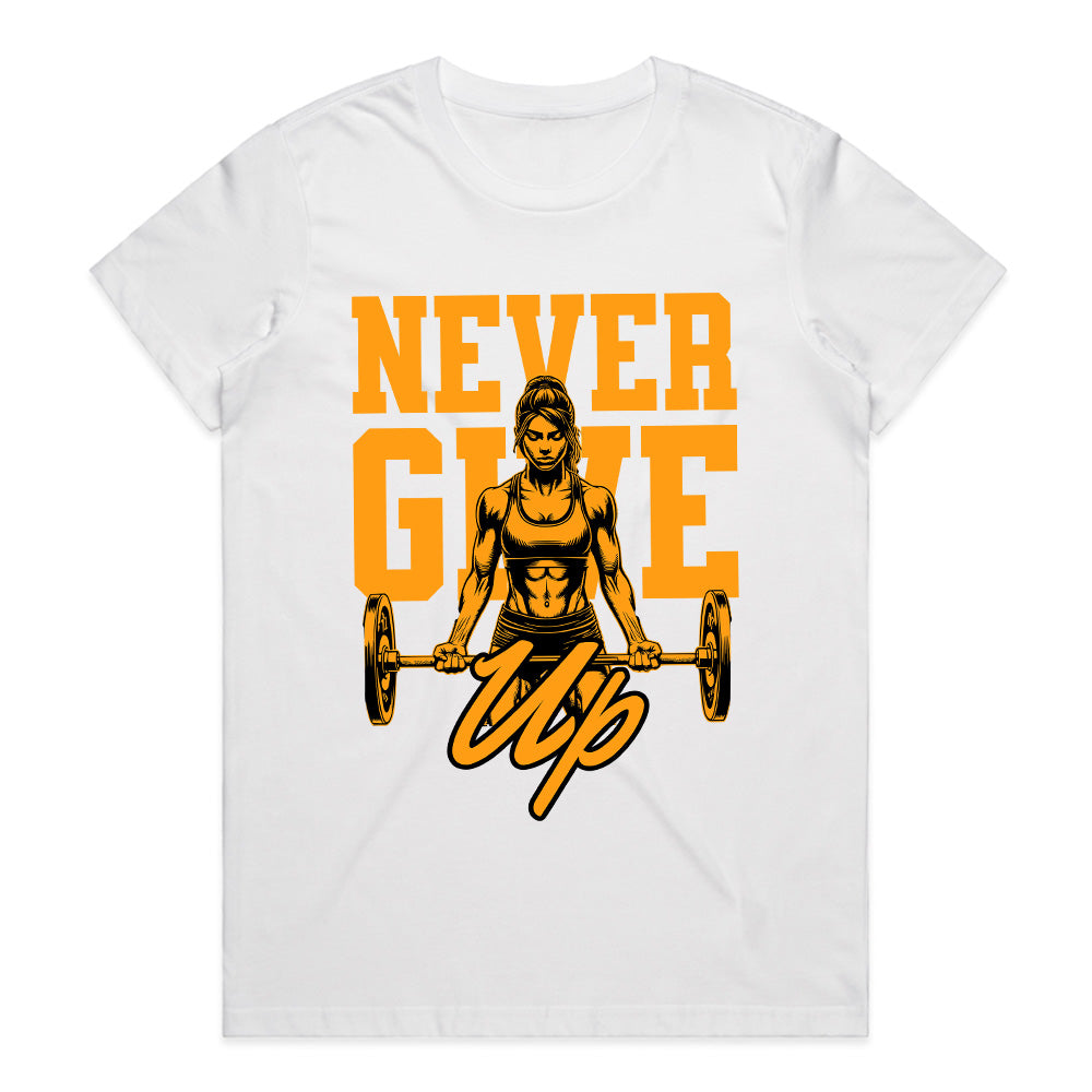"Never Give Up" Women's Strength Training Gym T-Shirt – Empowerment & Motivation